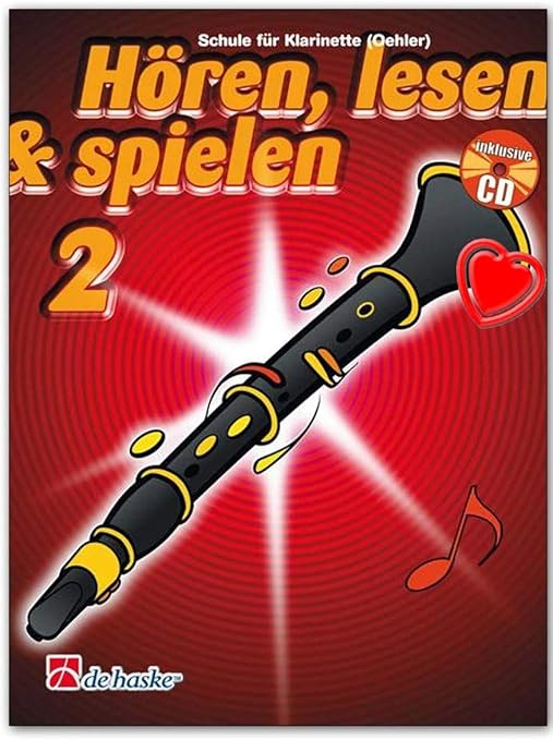 Horen Lesen A Spielen Band 2 Klarinette Klarinettenschule Von Jaap Kastelein Mit Cd Und Bunter Herzformiger Notenklammer Verlag De Haske 1001991 9789043109116 Amazon De Musikinstrumente