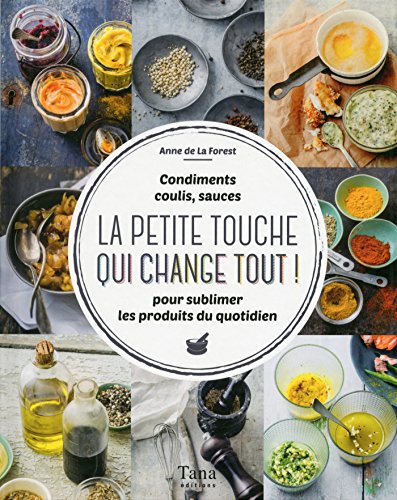 La petite touche qui change tout (French Edition) by Anne de La FOREST