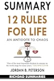 Summary of 12 Rules for Life: An Antidote to Chaos by Jordan B. Peterson
