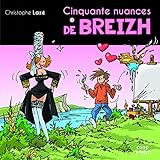 Cinquante nuances de Breizh by 