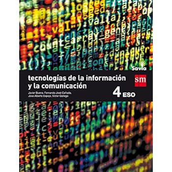 Tecnologías de la información y de la comunicación. 4 ESO. Savia - 9788467587043