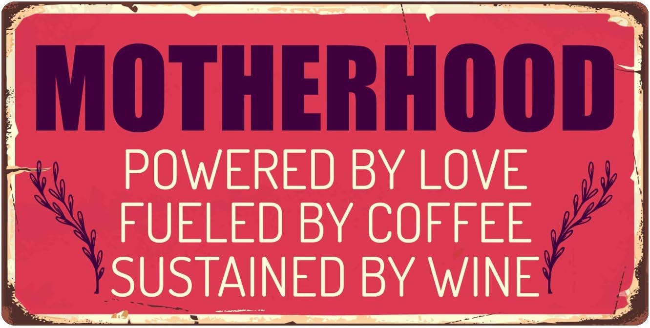 Deerts 2325HS Motherhood Powered by Love Fueled 5"x10" Aluminum Hanging Novelty Sign