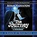 The Journey: A Season of Reflections: Walking the Road to Bethlehem by Adam Hamilton