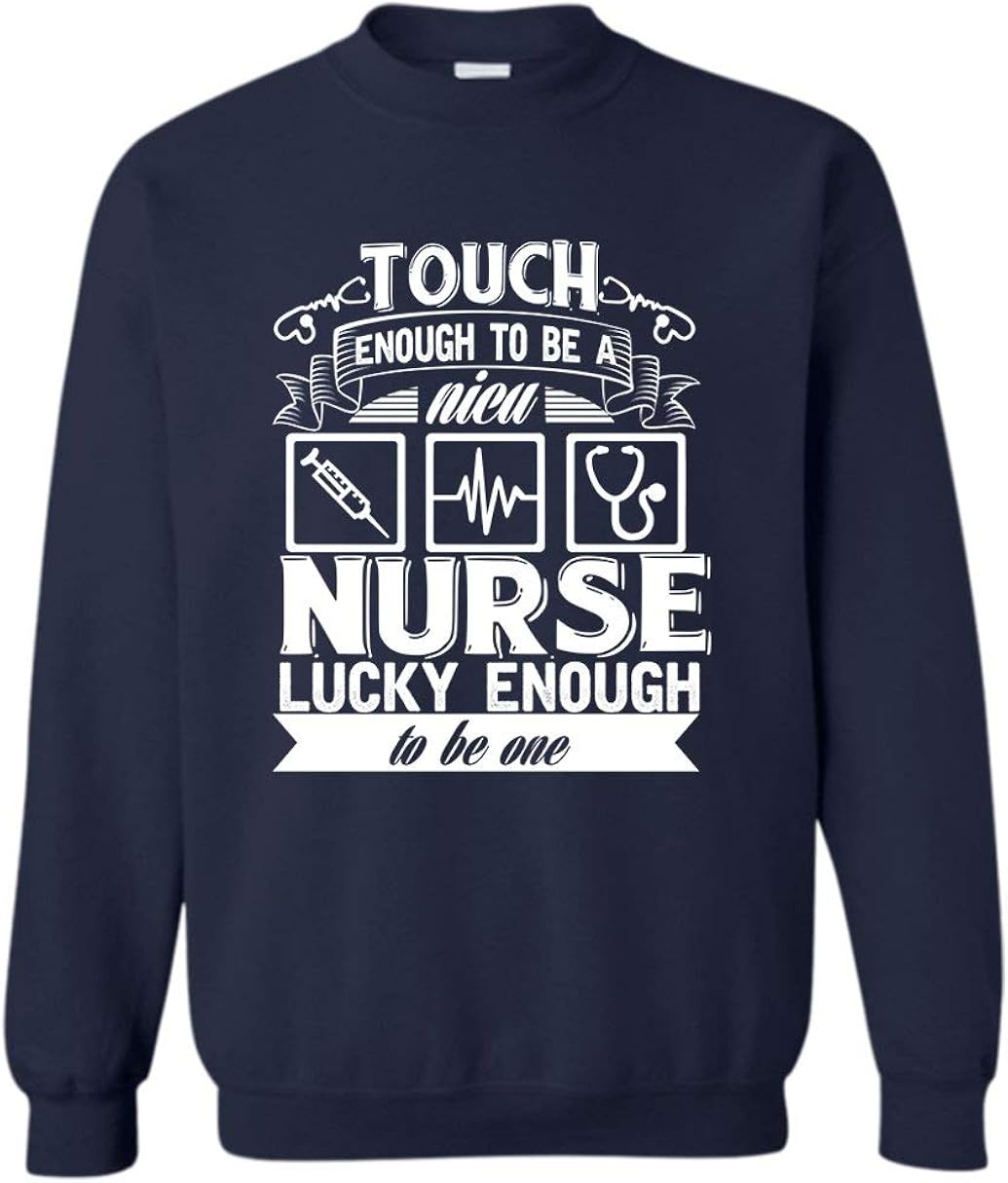 Tough Enough to Be a Nicu Nurse Unisex Sweatshirt, Long