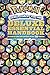 Pokemon Essential Handbook: The Need-to-know Stats and Facts on over 700 Pokeman