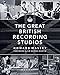 The Great British Recording Studios
