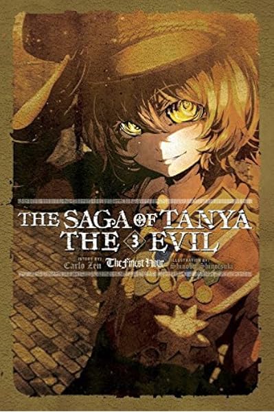 The Saga Of Tanya The Evil Vol 3 Light Novel The Finest Hour The Saga Of Tanya The Evil 3 Zen Carlo Shinotsuki Shinobu Amazon Com Books