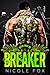 Breaker: A Motorcycle Club Romance (The Wylde Ones MC) (MCs from Hell Collection Book 2)
