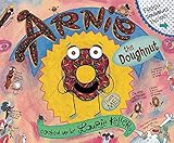 Arnie, the Doughnut (The Adventures of Arnie the Doughnut)