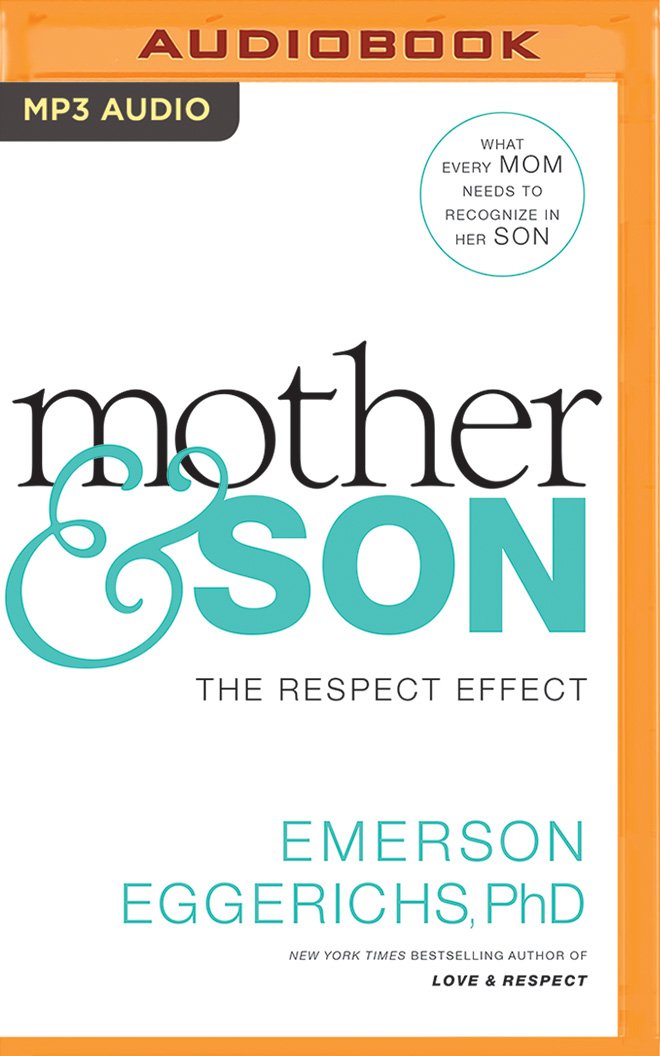 Mother Son Dr Emerson Eggerichs 9781511369558 Amazon Com Books