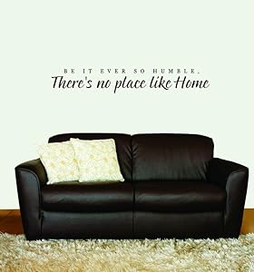 Design with Vinyl Be It Ever So Humble Theres No Place Like Home Quote - Picture Art - Peel & Stick Vinyl Wall Decal Sticker Size :8x20 Color : Brown Brown