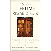 The New Lifetime Reading Plan: A Classic Guide to the Great Books of World Literature ― An Essential Reading List from Homer to the Modern Masters