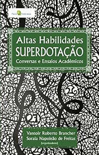 Livro Altas habilidades superdotação: Conversas e ensaios acadêmicos