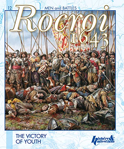 Rocroi 1643 (Men and Battles) Paperback – May 19, 2013