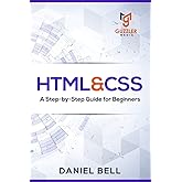 HTML & CSS: A Step-by-Step Guide for Beginners