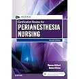 Certification Review for PeriAnesthesia Nursing