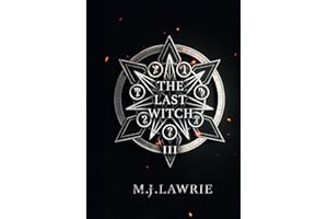 The Last Witch: Volume Three