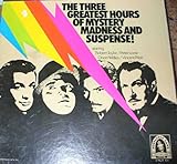 The Three Greatest Hours of Mystery Madness and