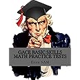 GACE Basic Skills Math Practice Test: Study Guide with 3 Practice GACE Tests for the GACE Program Admission Test in Mathemati