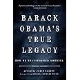 Obama's True Legacy: How He Transformed America