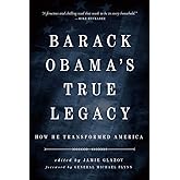Obama's True Legacy: How He Transformed America