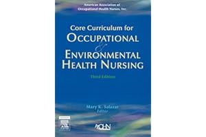 Core Curriculum for Occupational and Environmental Health Nursing