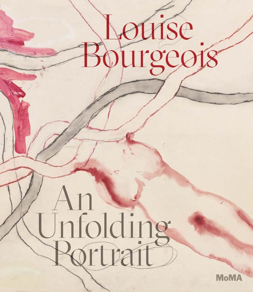 Louise Bourgeois: An Unfolding Portrait: Prints, Books, and the Creative Process