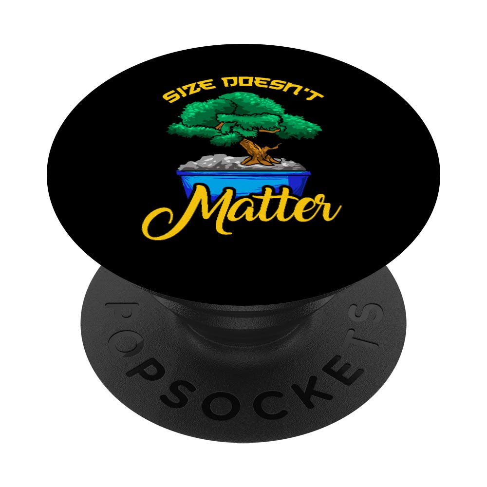 Cute & Funny Size Doesn't Matter Small Bonsai Tree Plant PopSockets Grip and Stand for Phones and Tablets
