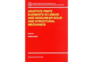 Adaptive Finite Elements in Linear and Nonlinear Solid and Structural Mechanics (Volume 416)