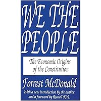 We the People: The Economic Origins of the Constitution