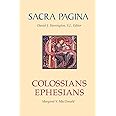 Colossians and Ephesians (Sacra Pagina series-paperback) (Volume 17)