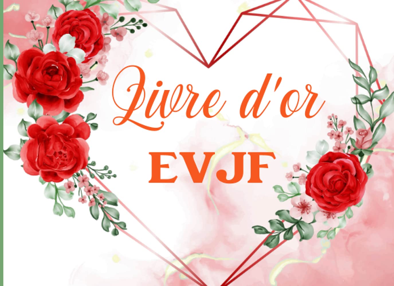 Livre D Or Evjf Livre D Or Pour Fetes Fiancailles Noces Pacs Anniversaire Celebration D Union Enterrement De Vie De Jeune Fille Evjf Et Messages Inoubliables Amazon Co Uk Becassine Librairie Books