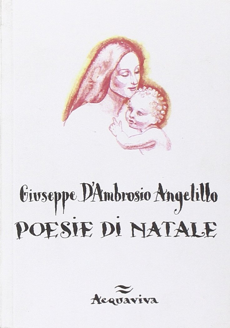 Immagini Poesie Di Natale.Amazon It Poesie Di Natale D Ambrosio Angelillo Giuseppe Libri