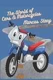 The World of Cars & Motorcycles