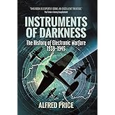Instruments of Darkness: The History of Electronic Warfare, 1939-1945