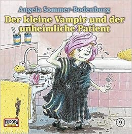 Der Kleine Vampir Cd Der Kleine Vampir Und Der Unheimliche Patient Horspiele Von Europa Amazon De Sommer Bodenburg Angela Bucher