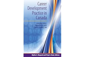 Career Development Practice in Canada: Perspectives, Principles, and Professionalism