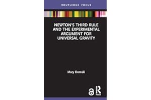 Newton's Third Rule and the Experimental Argument for Universal Gravity (Routledge Focus on Philosophy)