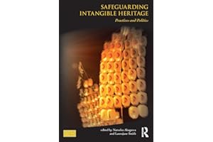 Safeguarding Intangible Heritage (Key Issues in Cultural Heritage)