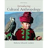 Introducing Cultural Anthropology