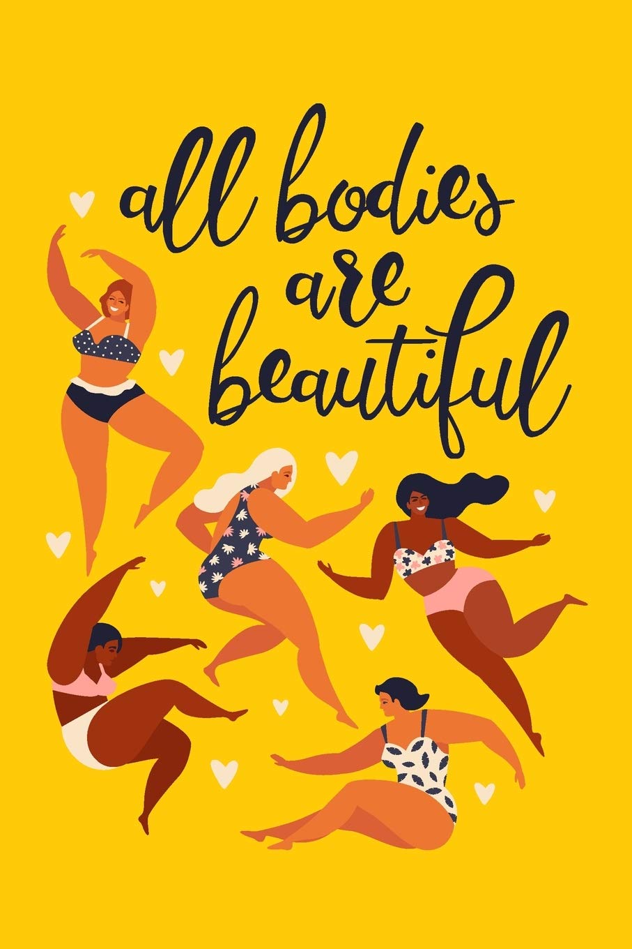 All Bodies Are Beautiful Quotes Amazon - All Bodies Are Beautiful: A 90 Day Food And Fitness Journal To  Track Your Daily Self-Care Routine And Progress - Includes Gratitude And  Mindfulness Prompts - 6"X9": Journals, Soulpress: 9781089975458: Books
