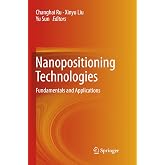 Nanopositioning Technologies: Fundamentals and Applications