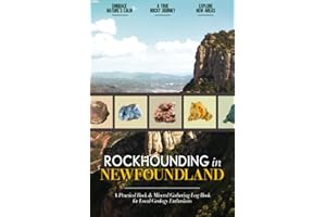 Rockhounding in Newfoundland: Rock Gathering Log Book for Local Canadian Backyard Geology Enthusiasts | A Practical Journal f
