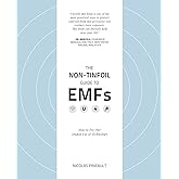 The Non-Tinfoil Guide to EMFs: How to Fix Our Stupid Use of Technology