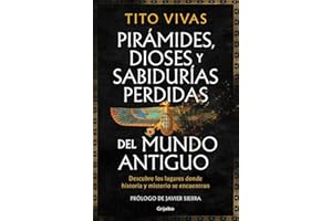 Pirámides, dioses y sabidurías perdidas del mundo antiguo: Descubre los lugares donde historia y misterio se encuentran