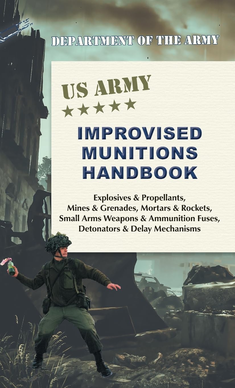 U.S. Army Improvised Munitions Handbook