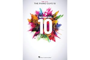 The Piano Guys 10 Songbook | Piano and Cello Sheet Music Book for Fans, Teachers and Adult Learners | 25 Arranged Duets with Pull-Out Cello Part for Practice and Performance