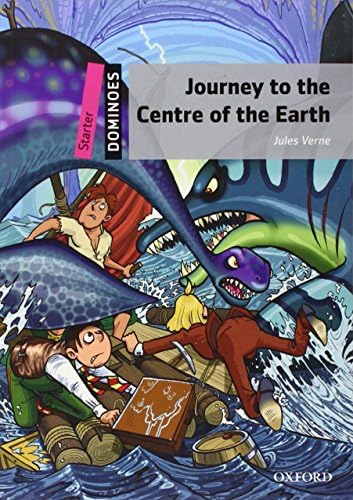 Dominoes: Starter Leve: 250-Word VocabularyJourney to the Centre of the Earth