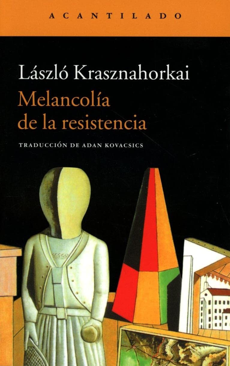 Melancolía de la resistencia (Spanish Edition)