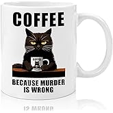 Lbanasd Funny Coffee Mug Adult Humor -Coffee Because Murder is Wrong- Gift for Friends Him Her Girls 11oz White Double Sided Mug